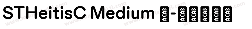 STHeitisC Medium 中字体转换